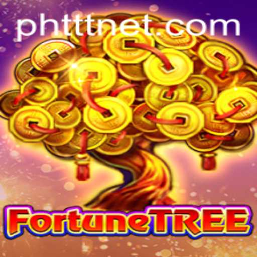 Discovering the Enchanting World of FortuneTree: The Game of PHTTT